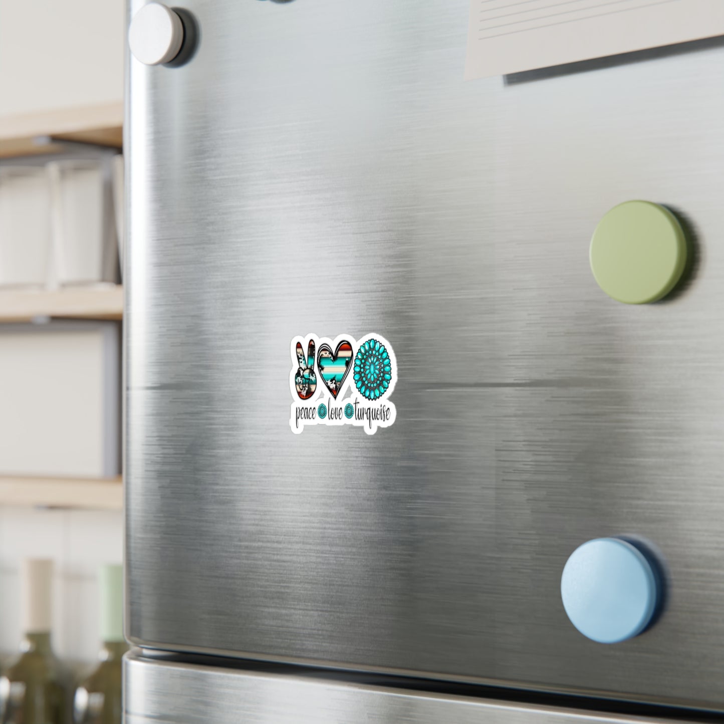 Peace, Love, Turquoise Kiss-Cut Vinyl Decals for Home Decor