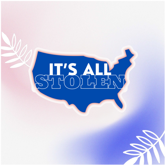 It's All Stolen Kiss-Cut Vinyl Decals for Home Decor